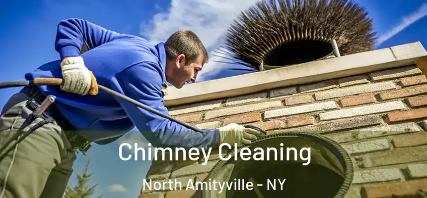  Chimney Cleaning North Amityville - NY